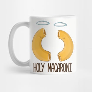 Holy Macaroni- Funny Mac N Cheese Mug